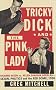 Tricky Dick and the Pink Lady : Richard Nixon vs Helen Gahagan Douglas-Sexual Politics and the Red Scare, 1950 Tricky Dick and the Pink Lady : Richard Nixon vs Helen Gahagan Douglas-Sexual Politics and the Red Scare, 1950