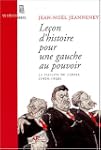 Le�on d'histoire pour une gauche au p...
