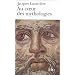 Au coeur des mythologies : En suivant les dieux