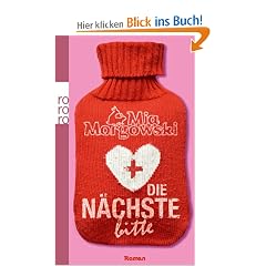 Die N�chste, bitte: Ein Arzt-Roman