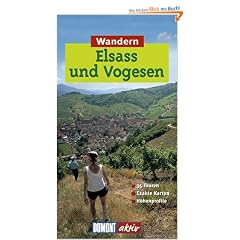 DUMONT aktiv Wandern in Elsass und Vogesen: 35 Wanderungen mit Karten und H�henprofilen
