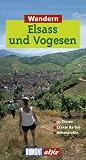  : DUMONT aktiv Wandern in Elsass und Vogesen: 35 Touren. Exakte Karten. H&ouml;henprofile