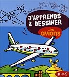 J'apprends � dessiner les avions
