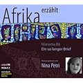 Ein so langer Brief. Roman. 3 CDs