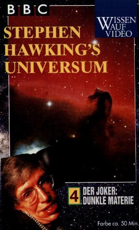 Stephen Hawking's Universum 4 - Der Joker: Dunkle Materie
