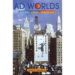 Ad Worlds: Brands, Media, Audiences