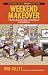 Books : Weekend Makeover: Take Your Home from Messy to Magnificent in Only 48 Hours!