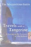 Travels with a Tangerine: From Morocco to Turkey in the Footsteps of Islam's Greatest Traveler