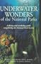 Compass American Guides : Underwater Wonders of the National Parks : A Diving and Snorkeling Guide