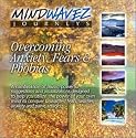 Overcoming Anxiety, Fears & Phobias
