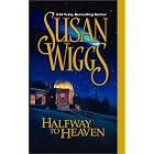 Halfway To Heaven by  Susan Wiggs