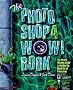 The Photoshop Four Wow Book Macintosh Edition: Mac Edition (Wow Books)