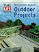 Book The Complete Book of Outdoor Projects