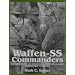 Waffen-SS Commanders: The Army, Corps and Divisional Leaders of a Legend: Augsberger to Kreutz (v. 1)