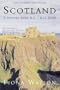 Scotland: A History, 8000 B.C. - A.D. 2000