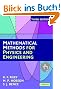 Mathematical Methods for Physics and Engineering: A Comprehensive Guide