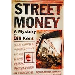 Street Money: A Mystery