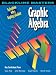 Books : Graphic Algebra: Explorations with a Graphing Calculator (Blackline Masters)