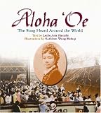 Aloha Oe: The Song Heard Around the World