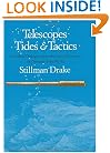 Telescopes, Tides, and Tactics: A Galilean Dialogue about The Starry Messenger and Systems of the World