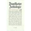 Frankfurter Anthologie. Gedichte und Interpretationen: Siebzehnter Band: BD 17