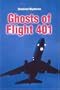 Ghosts of Flight 401 (Unsolved Mysteries Series) (Unsolved Mysteries (Raintree Paperback))