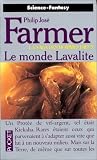 La Saga des hommes-dieux, tome 5 : Le Monde Lavalite