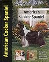 American Cocker Spaniel (Dog Breed Book)
