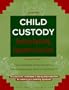 Child Custody: Building Agreements That Work (2nd ed)