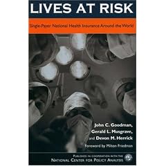 Lives at Risk: Single-Payer National Health Insurance Around the World