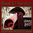 Blood and Chocolate: Remastered