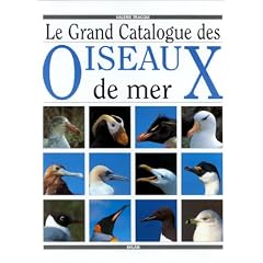 Le grand catalogue des oiseaux de mer