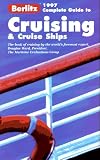 Berlitz 1997 Complete Guide to Cruising and Cruise Ships (Serial)