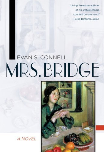 Mrs. Bridge: A Novel by Connell, Evan S. (2005) Paperback