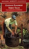 Three Tales (Oxford World's Classics)