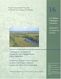 A Biological Assessment of Laguna Del Tigre National Park, Peten, Guatemala (Rapid Assessment Program Working Papers)