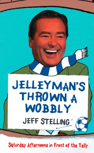 Jelleyman's Thrown a Wobbly: Saturday Afternoons in Front of the Telly