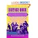 Sixties Rock: Garage, Psychedelic, and Other Satisfactions (Music in American Life)