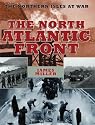 The North Atlantic Front: The Northern Isles at War