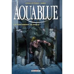 Aquablue, Tome 11 : La Forteresse de sable