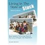 Living in the State of Stuck: How Assistive Technology Impacts the Lives of People With Disabilities
