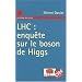 LHC : enqu�te sur le boson de Higgs