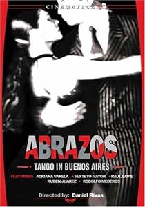 Abrazos: Tango in Buenos Aires