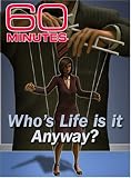 60 Minutes - Whose Life Is It Anyway? (October 30, 2005)