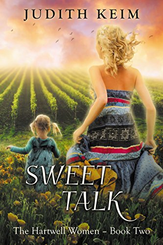 Sweet Talk (The Hartwell Women Book 2), by Judith Keim
