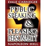 Public Speaking by Dale Carnegie (the author of How to Win Friends & Influence People) & Pleasing Personality by Napoleon Hill (the author of Think and Grow Rich) book cover