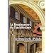 La Renaissance de l'architecture : De Brunelleschi � Palladio