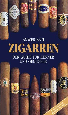 Buy Zigarren. Der Guide für Kenner und Genießer: Der Guide für Kenner und Geniesser online at Discounted New and Used prices. Delivered to your door with Off-The-Bookshelf.