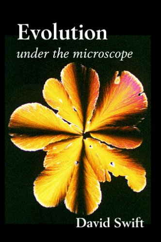 Evolution Under the Microscope: A Scientific Critique of the Theory of Evolution