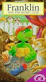 Franklin - Franklin and the Secret Club [VHS]
